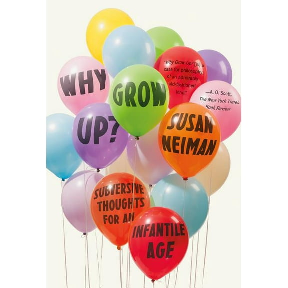 Why Grow Up?, (Paperback)