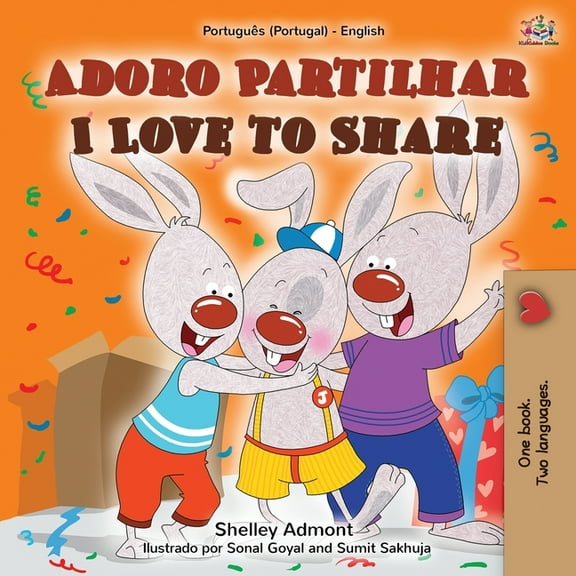 Portuguese Portugal English Bilingual Co Adoro Partilhar I Love to Share: Portuguese English Bilingual Book -Portugal, (Paperback)