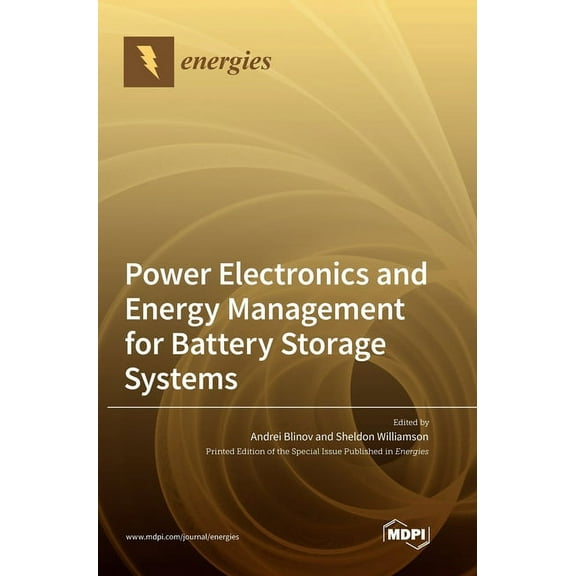 Power Electronics and Energy Management for Battery Storage Systems, (Hardcover)