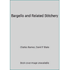 Bargello and Related Stitchery, Used [Hardcover]