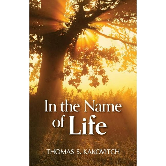 In the Name of Life (Paperback)
