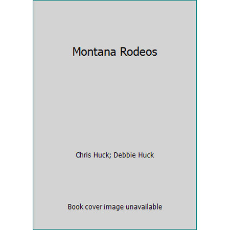 Montana Rodeos [Paperback - Used]