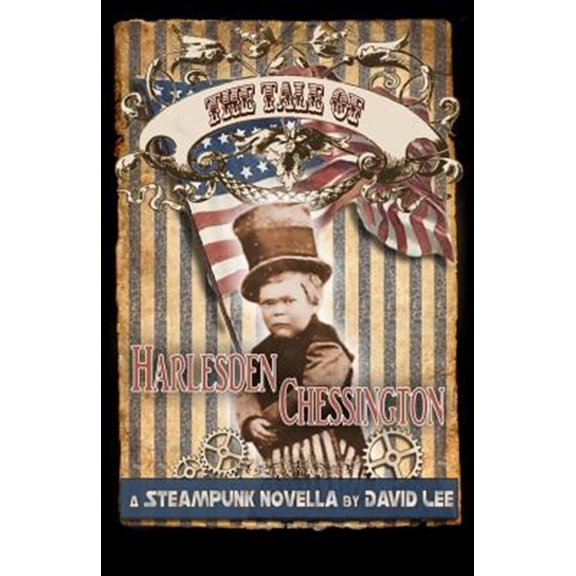 Pre-Owned The Hatton Cross Steampunk Chronicles: The Tale of Harlesden Chessington (Paperback)