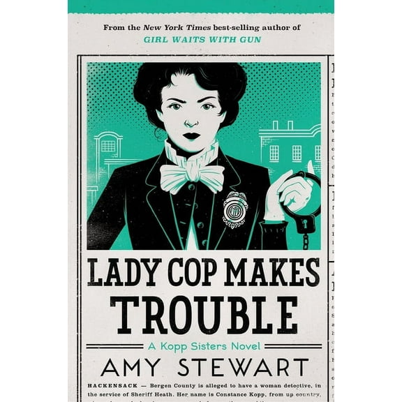 Kopp Sisters Novel Lady Cop Makes Trouble, Book 2, (Paperback)