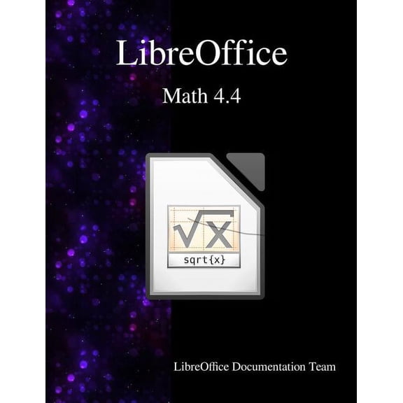 LibreOffice Math 4.4 (Paperback)