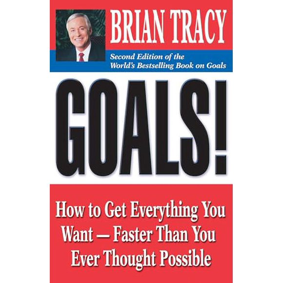 Pre-Owned: Goals!: How to Get Everything You Want -- Faster Than You Ever Thought Possible (Paperback, 9781605094113, 1605094110)