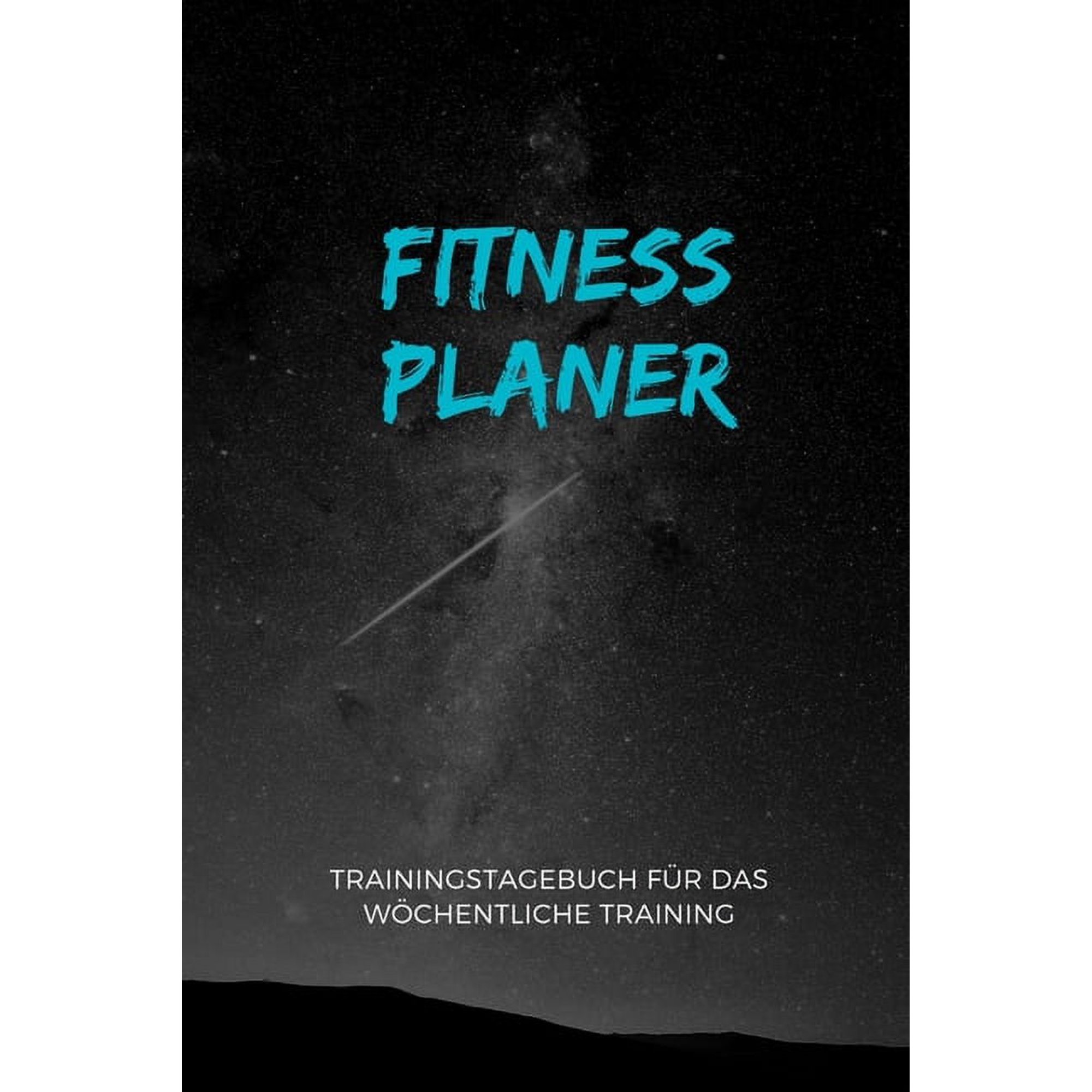 Fitness Planer Trainingstagebuch f�r das w�chentliche Training: Trainingstagebuch Fitness Krafttraining A5 - Fitness Bod