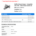 thumbnail image 2 of Muffler Exhaust Hanger - Compatible with 1995 - 2005 Pontiac Sunfire SE 1996 1997 1998 1999 2000 2001 2002 2003 2004, 2 of 2