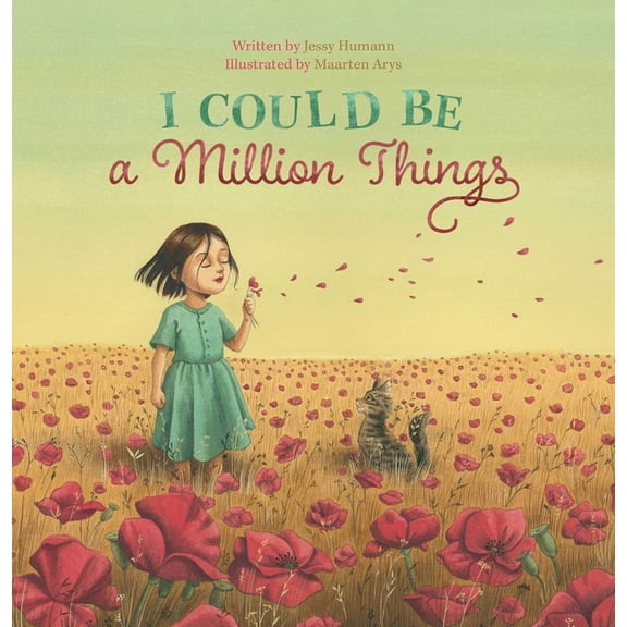 I Could Be a Million Things, (Hardcover)
