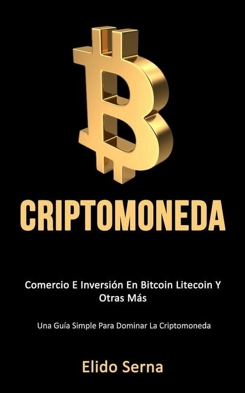 Explicación sencilla sobre Bitcoin: Bitcoin para principiantes (Paperback)  - Walmart.com