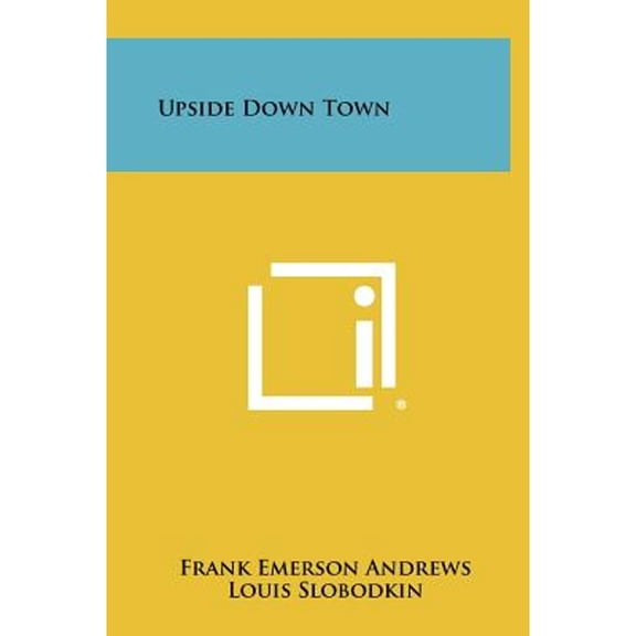 Upside Down Town (Hardcover)