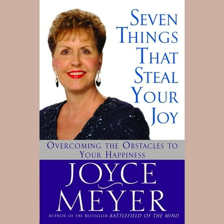 Seven Things That Steal Your Joy - Audiobook