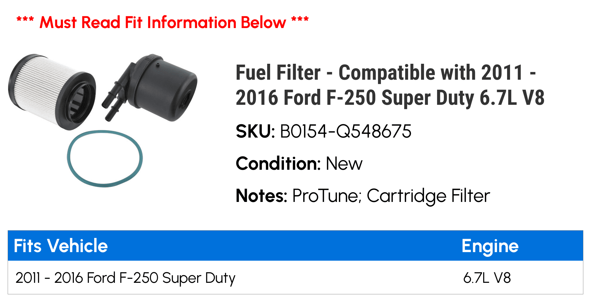 Fuel Filter - Compatible with 2011 - 2016 Ford F-250 Super Duty 6.7L V8 2012 2013 2014 2015