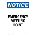 thumbnail image 1 of SignMission OS-NS-A-1218-V-11861 12 x 18 in. OSHA Notice Sign - Emergency Meeting Point, 1 of 1