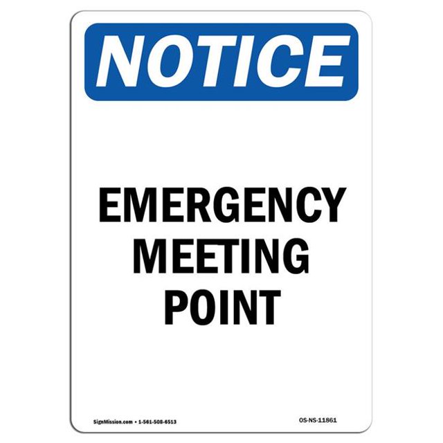 SignMission OS-NS-A-1218-V-11861 12 x 18 in. OSHA Notice Sign - Emergency Meeting Point