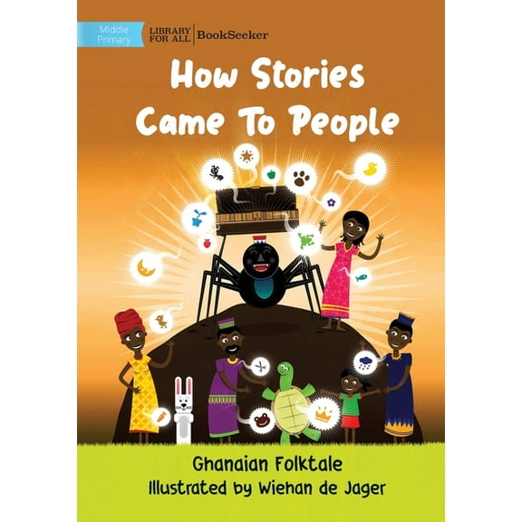 How Stories Came To People, (Paperback)