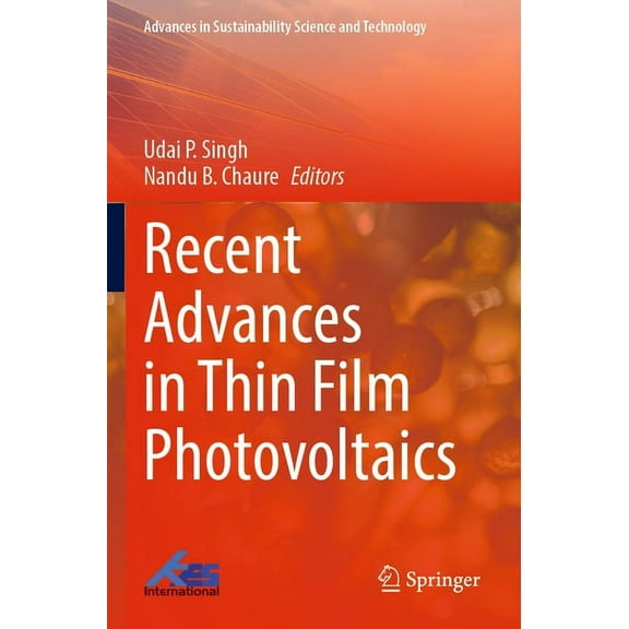 Advances in Sustainability Science and T Recent Advances in Thin Film Photovoltaics, (Paperback)
