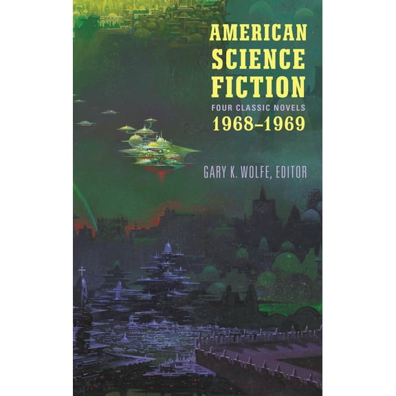 Pre-Owned American Science Fiction: Four Classic Novels 1968-1969 (Loa #322): Past Master / Picnic on Paradise / Nova / Emphyrio (Hardcover) 1598535021 9781598535020