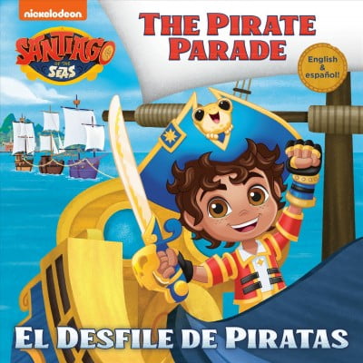 Pre-Owned El Desfile de Piratas (Santiago of the Seas) (Pictureback(R)) Paperback