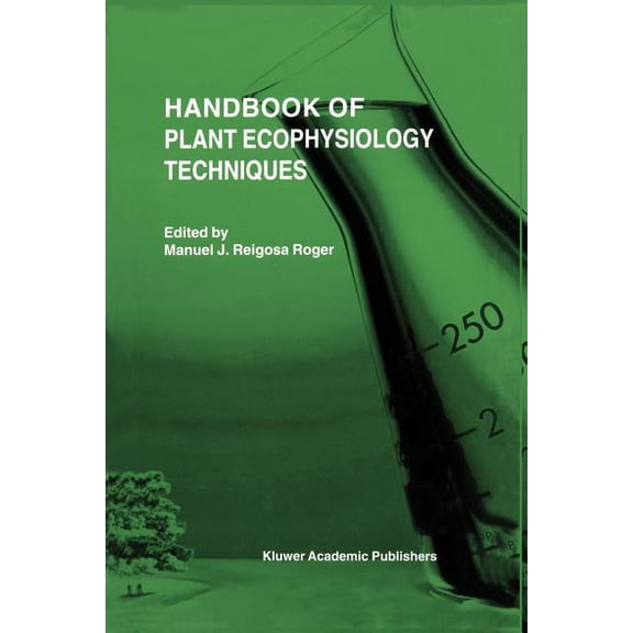 Handbook of Plant Ecophysiology Techniques, (Paperback)