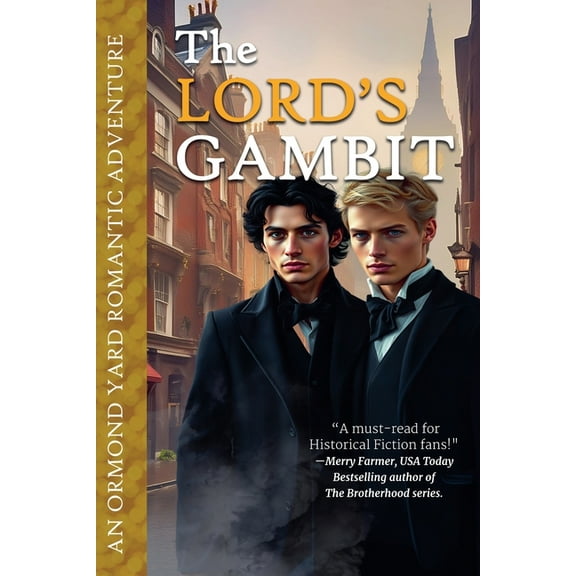 Ormond Yard Romantic Adventures The Lord's Gambit, Book 4, (Paperback)