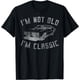 thumbnail image 1 of Im Not Old Im Classic Funny Car Graphic - Camiseta de manga corta para hombre y mujer, 1 of 2