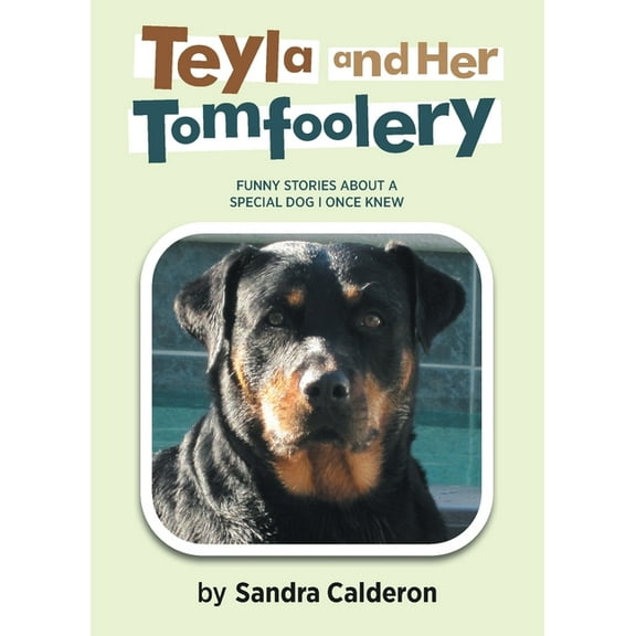 Teyla and Her Tomfoolery, (Paperback)