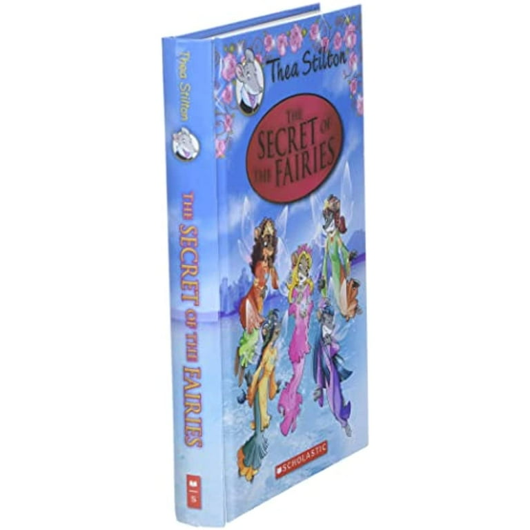 The Secret of the Crystal Fairies (Thea Stilton: Special Edition #7): A Geronimo  Stilton Adventure (Hardcover)