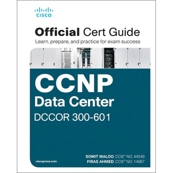 Pre-Owned CCNP and CCIE Data Center Core Dccor 350-601 Official Cert Guide (Hardcover) 013644962X 9780136449621
