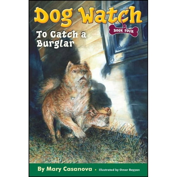 Dog Watch: To Catch a Burglar (Series #4) (Paperback)