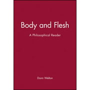 Body and Flesh [Paperback - Used]