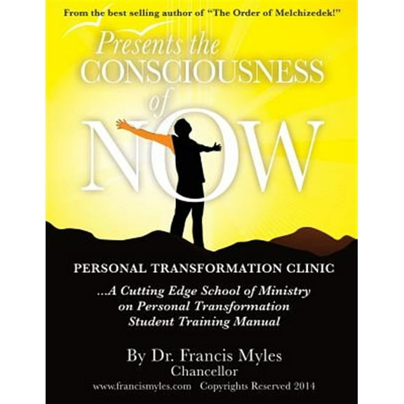 The Consciousness of Now Student Manual