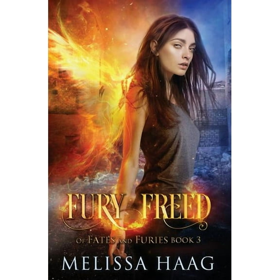 Of Fates and Furies Fury Freed, Book 3, (Paperback)