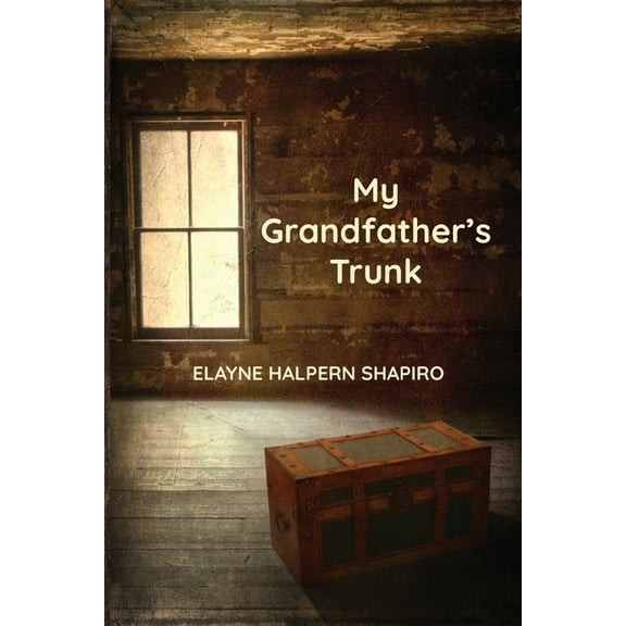 My Grandfather's Trunk, (Paperback)