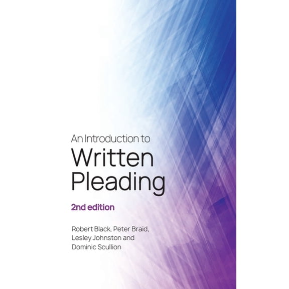 An Introduction to Written Pleading: 2nd Edition, (Paperback)