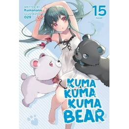 Kuma Kuma Kuma Bear (Manga): Kuma Kuma Kuma Bear (Manga) Vol