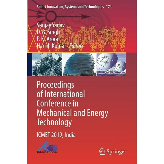 Smart Innovation, Systems and Technologi Proceedings of International Conference in Mechanical and Energy Technology: Icmet 2019, India, Book 174, (Paperback)