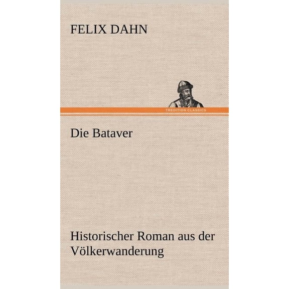 Die Bataver (Hardcover)