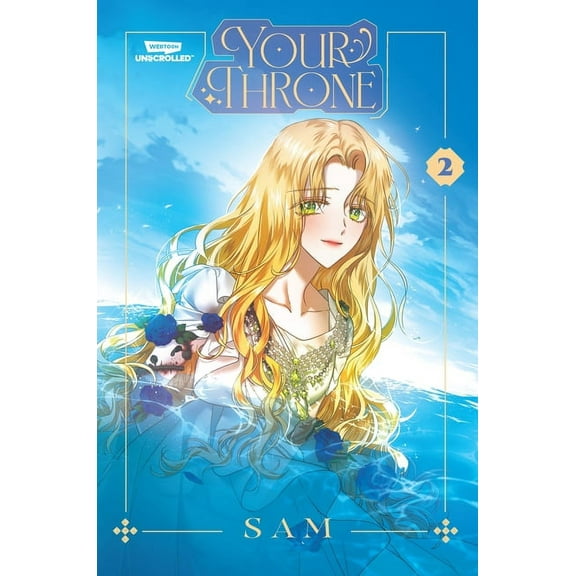 Your Throne, Vol. 2: A Webtoon Unscrolled Graphic Novel, (Paperback)