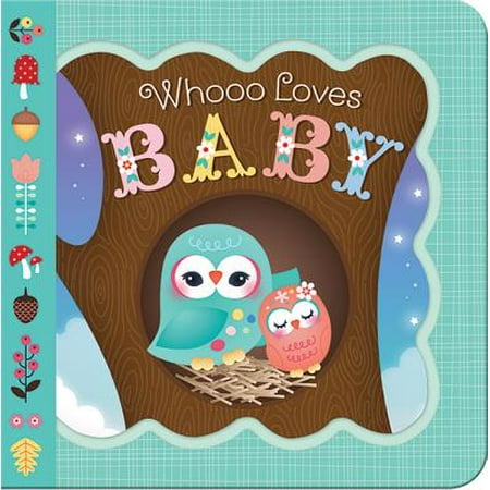 - Whooo Loves Baby : Keepsake Greeting Card Board Book