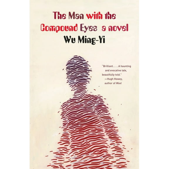 Pre-Owned The Man with the Compound Eyes (Paperback) 0345802888 9780345802880