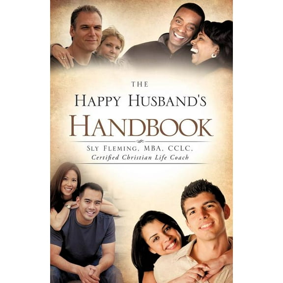 The Happy Husband's Handbook, (Paperback)