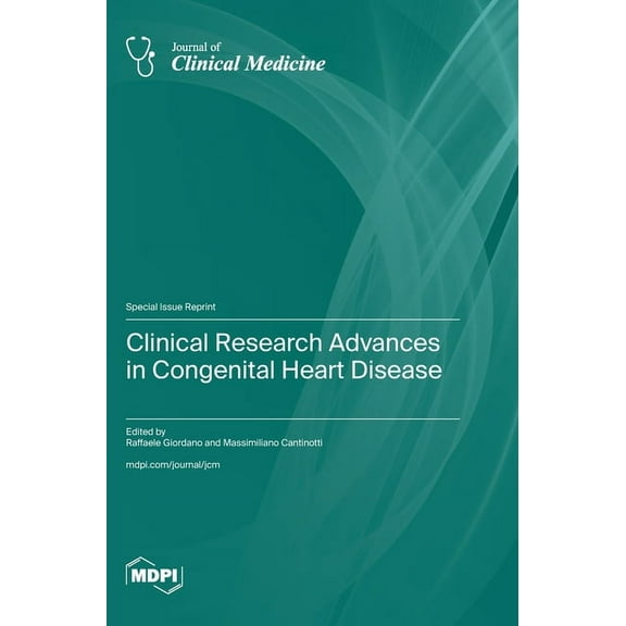Clinical Research Advances in Congenital Heart Disease, (Hardcover)