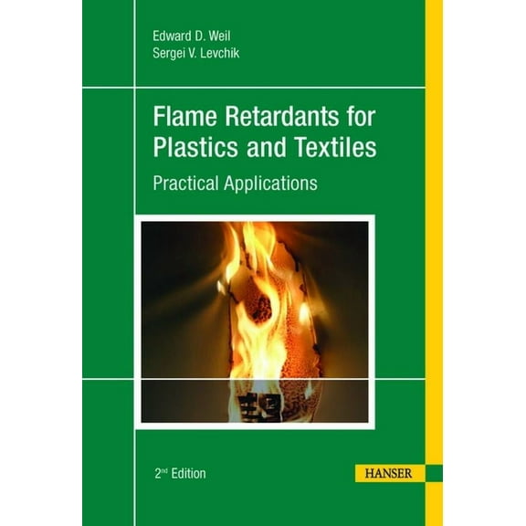 Flame Retardants for Plastics and Textiles 2E: Practical Applications