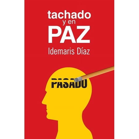 Tachado y En Paz (Paperback)
