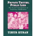thumbnail image 1 of Private Truths, Public Lies : The Social Consequences of Preference Falsification, 1 of 1