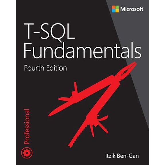 Pre-Owned T-SQL Fundamentals (Developer Reference), 9780138102104, 0138102104, Paperback, 4 edition