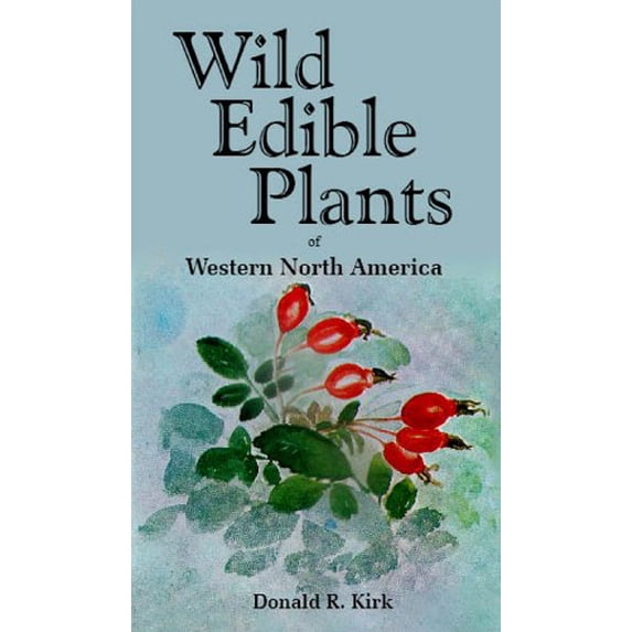 Pre-Owned Wild Edible Plants of Western North America (Paperback) 0879610360 9780879610364