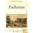 thumbnail image 1 of Pre-Owned Fullerton (Paperback) 0738547883 9780738547886, 1 of 1