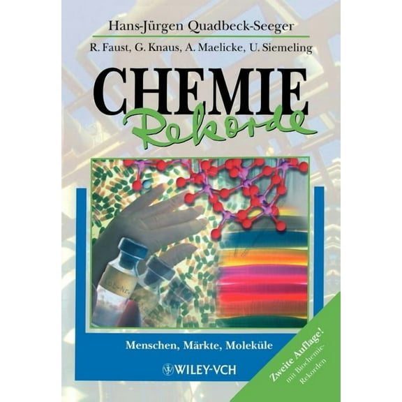 Chemie-Rekorde: Menschen, Märkte, Molekã1/4le (Paperback)